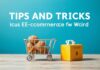 E-Ticaret Dünyasında Başarı için İpuçları ve İpuçları Tips and Tricks for Success in the E-Commerce World